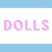 Dolls